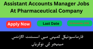 Assistant Accounts Manager Jobs At Pharmaceutical Company