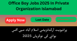 Office Boy Jobs 2025 In Private Organization Islamabad
